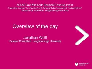 AGCAS East Midlands Regional Training Event Supporting Students