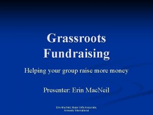 Grassroots Fundraising Helping your group raise more money