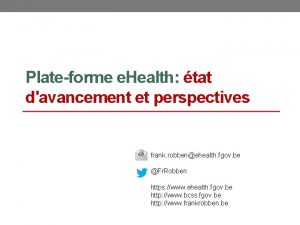 Plateforme e Health tat davancement et perspectives frank