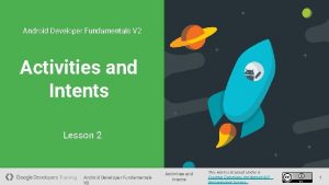 Android Developer Fundamentals V 2 Activities and Intents