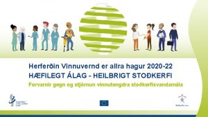 Herferin Vinnuvernd er allra hagur 2020 22 HFILEGT