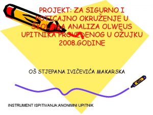 PROJEKT ZA SIGURNO I POTICAJNO OKRUENJE U KOLAMA