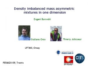 Density imbalanced mass asymmetric mixtures in one dimension