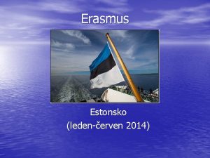 Erasmus Estonsko ledenerven 2014 Pro se vydat na