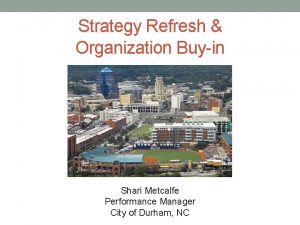 Strategy Refresh Organization Buyin Shari Metcalfe Performance Manager