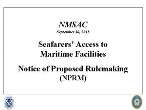 NMSAC September 30 2015 Seafarers Access to Maritime