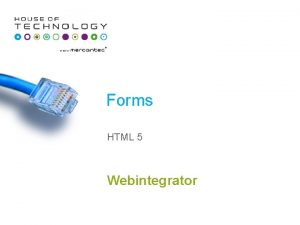 Forms HTML 5 Webintegrator HTML Form form nameinput