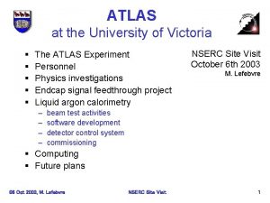 ATLAS at the University of Victoria The ATLAS