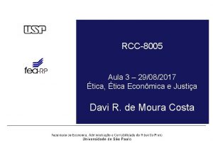 RCC8005 Aula 3 29082017 tica tica Econmica e