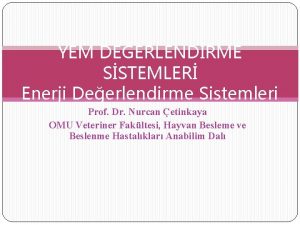 YEM DEERLENDRME SSTEMLER Enerji Deerlendirme Sistemleri Prof Dr