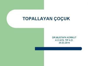 TOPALLAYAN OUK DR MUSTAFA KORKUT A ACL TIP