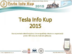 Tesla Info Kup 2015 Razvoj metoda takmienja kroz