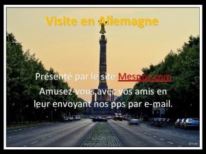 Visite en Allemagne Prsent par le site Mespps