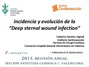 Incidencia y evolucin de la Deep sternal wound