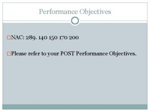 Performance Objectives NAC 289 140 150 170 200