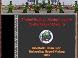 Simbol Budaya Madura dalam Cerita Rakyat Madura Disertasi