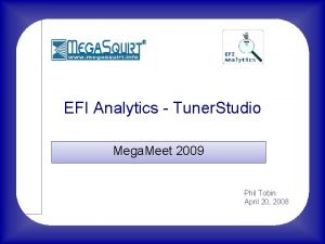 EFI Analytics Tuner Studio Mega Meet 2009 Phil