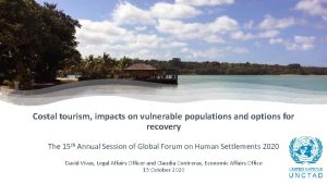 Costal tourism impacts on vulnerable populations and options