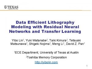 Data Efficient Lithography Modeling with Residual Neural Networks