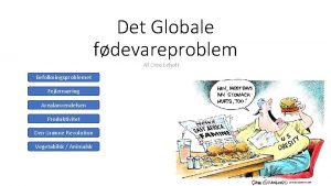 Det Globale fdevareproblem Af Otto Leholt Befolkningsproblemet Fejlernring