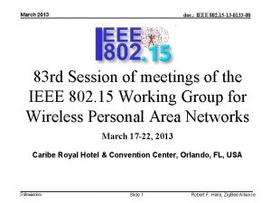 March 2013 doc IEEE 802 15 13 0133