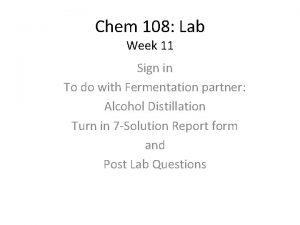 Chem 108 Lab Week 11 Sign in To