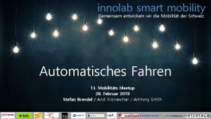 innolab smart mobility Gemeinsam entwickeln wir die Mobilitt