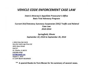 VEHICLE CODE ENFORCEMENT CASE LAW States Attorneys Appellate