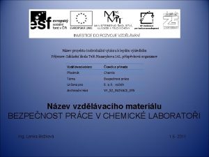 Nzev projektu Individuln vukou k lepm vsledkm Pjemce