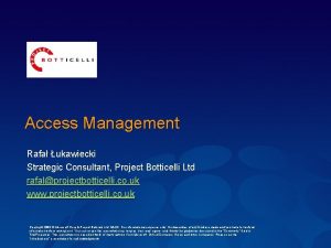 Access Management Rafa ukawiecki Strategic Consultant Project Botticelli