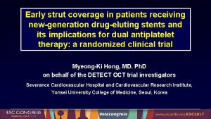 Early strut coverage in patients receiving newgeneration drugeluting