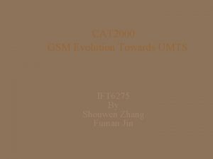CAT 2000 GSM Evolution Towards UMTS IFT 6275