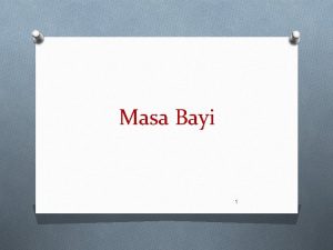 Masa Bayi 1 O Masa Bayi Dalam beberapa