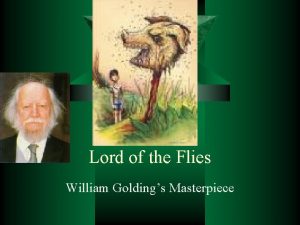 Lord of the Flies William Goldings Masterpiece Author