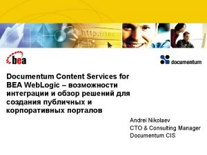 Documentum Content Services for BEA Web Logic Andrei