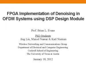 FPGA Implementation of Denoising in OFDM Systems using