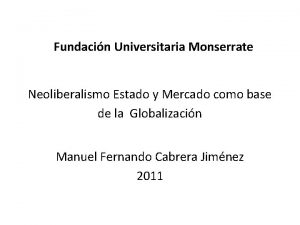 Fundacin Universitaria Monserrate Neoliberalismo Estado y Mercado como