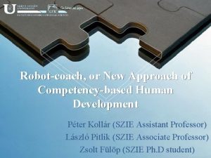 Robotcoach or New Approach of Competencybased Human Development