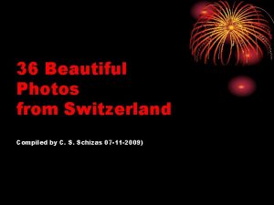 36 Beautiful Photos from Switzerland Compiled by C