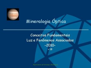 Mineralogia ptica Conceitos Fundamentais Luz e Fenmenos Associados