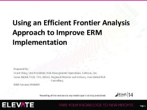 Using an Efficient Frontier Analysis Approach to Improve