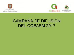 p CAMPAA DE DIFUSIN DEL COBAEM 2017 p