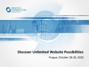 Discover Unlimited Website Possibilities Prague October 18 20