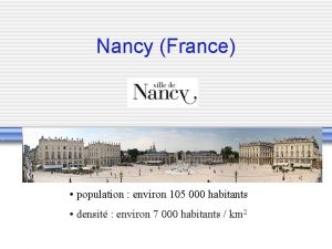 Nancy France population environ 105 000 habitants densit