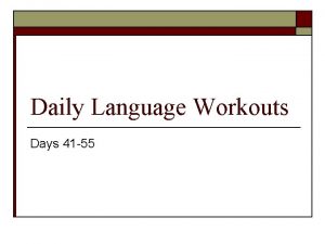Daily Language Workouts Days 41 55 Day 41