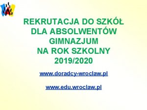 REKRUTACJA DO SZK DLA ABSOLWENTW GIMNAZJUM NA ROK