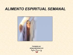 ALIMENTO ESPIRITUAL SEMANAL Formatado por airlepperhotmail com Tabernculo