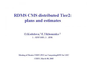 RDMS CMS distributed Tier 2 plans and estimates