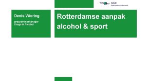 Denis Wiering programmamanager Drugs Alcohol Rotterdamse aanpak alcohol