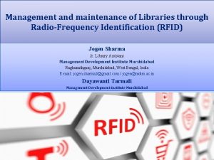 Management and maintenance of Libraries through RadioFrequency Identification